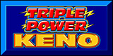 Triple Power Keno