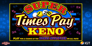 Super Times Pay Keno
